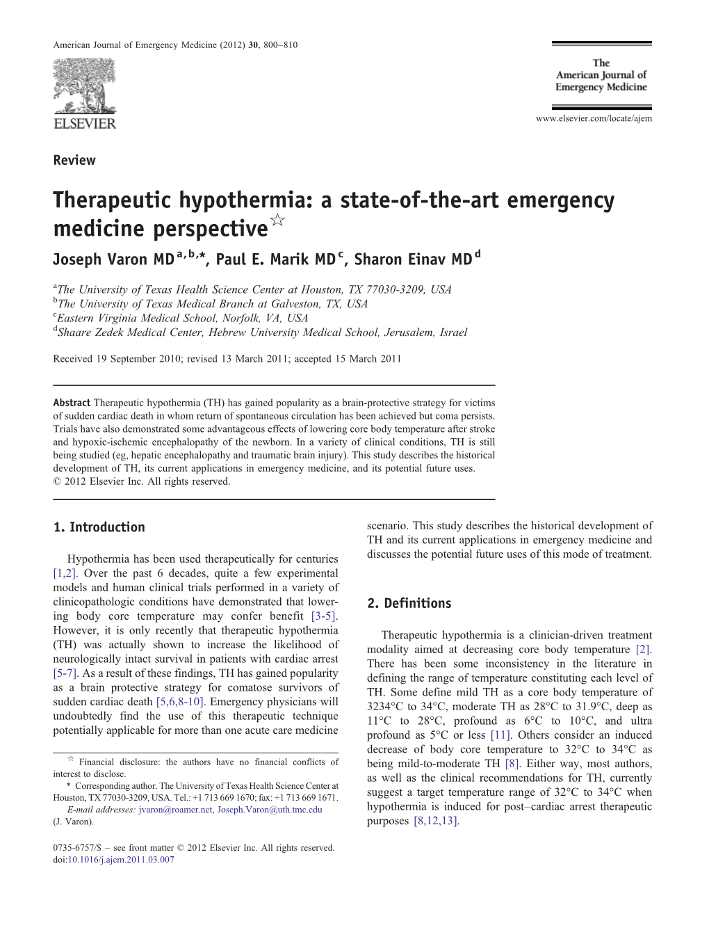 Therapeutic Hypothermia: a State-Of-The-Art Emergency Medicine Perspective☆ Joseph Varon MD A,B,⁎, Paul E