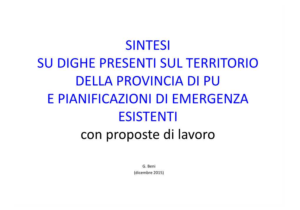 DIGHE PRESENTI SUL TERRITORIO DELLA PROVINCIA DI PU E PIANIFICAZIONI DI EMERGENZA ESISTENTI Con Proposte Di Lavoro