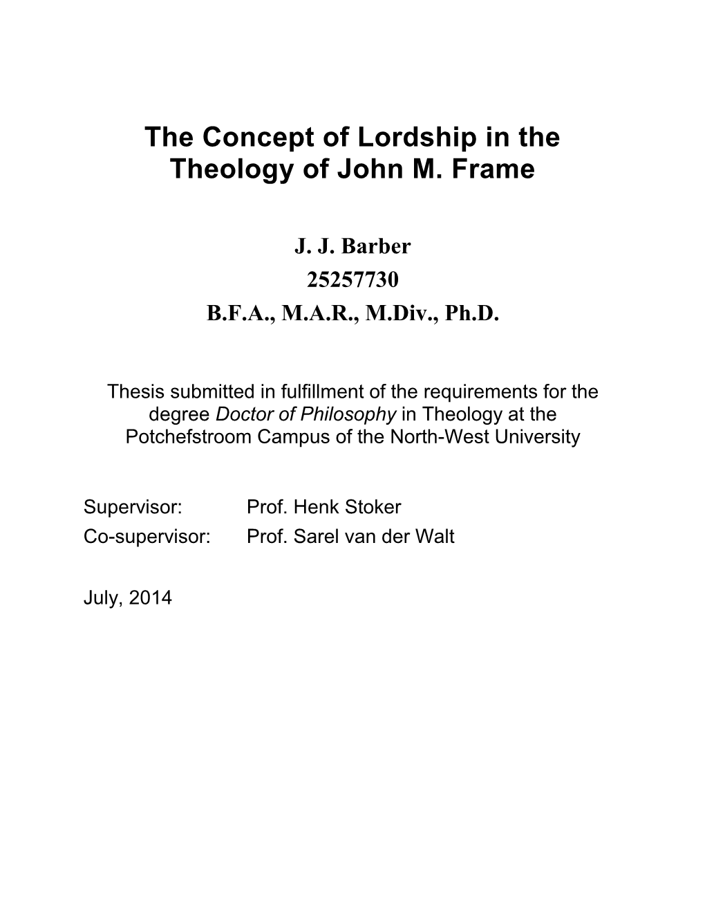 The Concept of Lordship in the Theology of John M. Frame