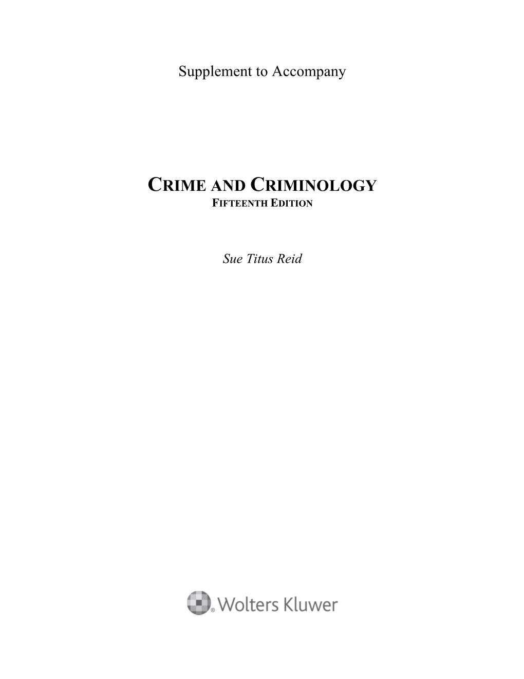 Crime and Criminology Fifteenth Edition