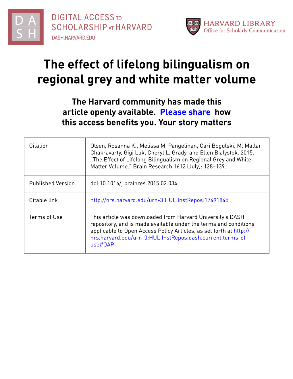 The Effect of Lifelong Bilingualism on Regional Grey and White Matter Volume