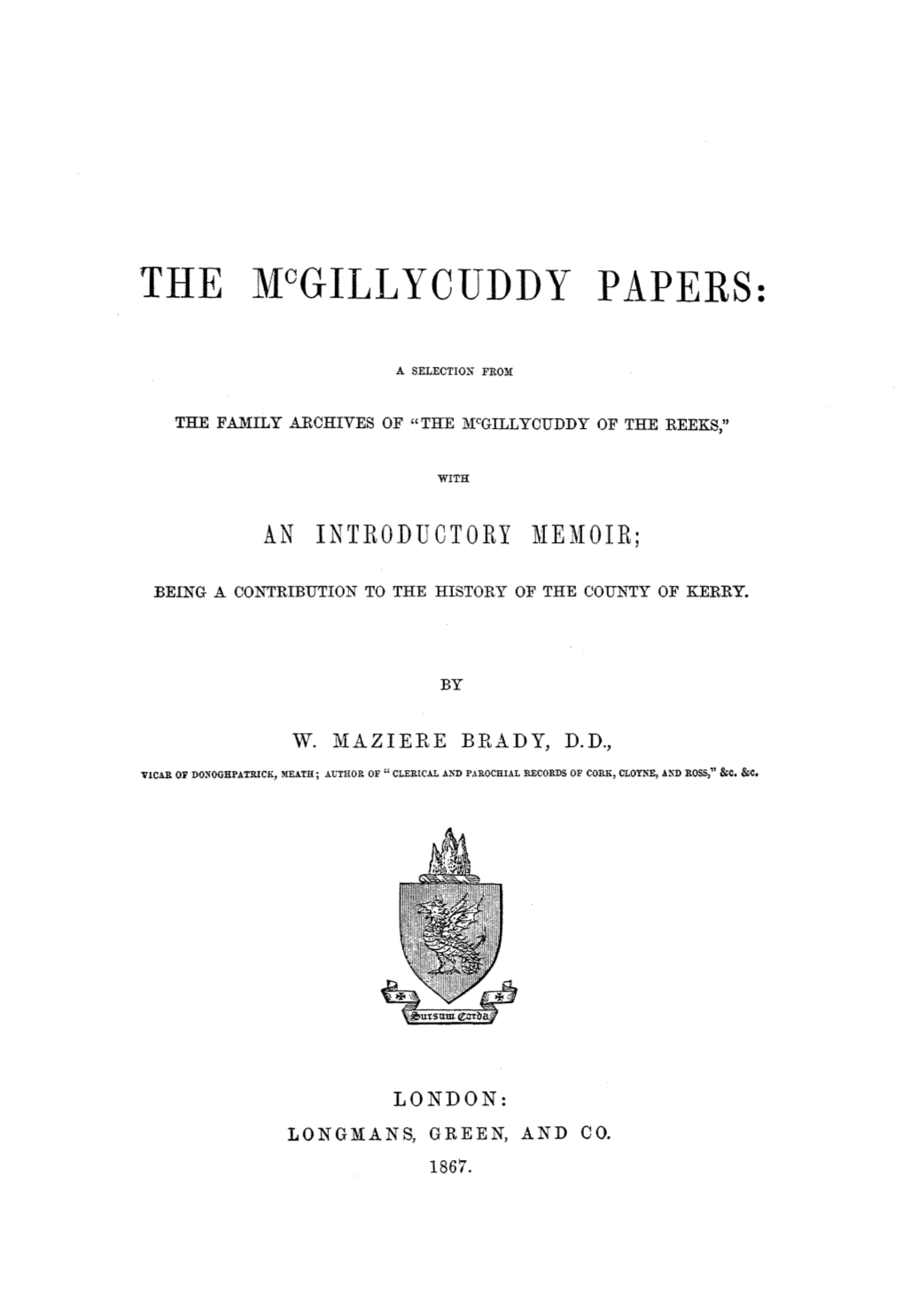 The M0 Gillycuddy Papers