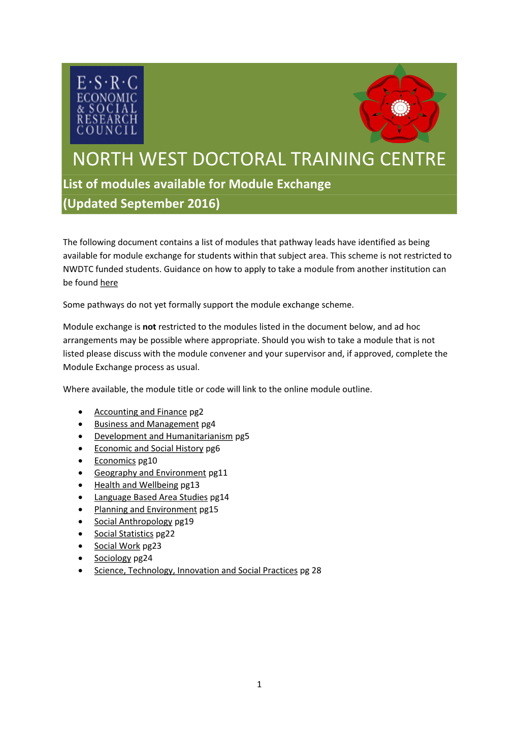 NORTH WEST DOCTORAL TRAINING CENTRE List of Modules Available for Module Exchange