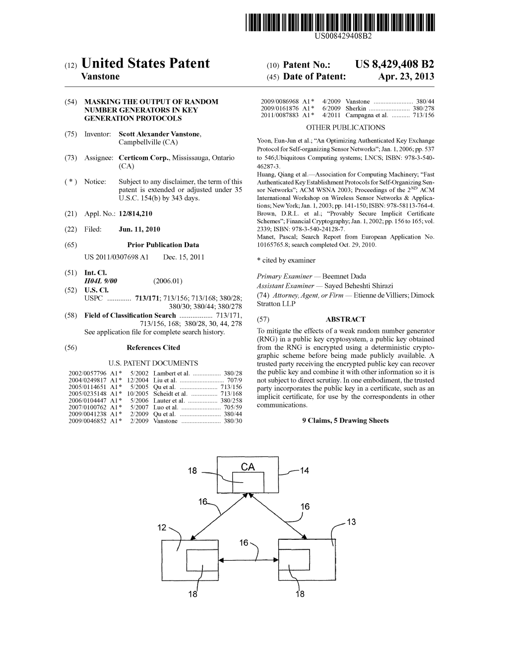 (12) United States Patent (10) Patent No.: US 8,429.408 B2 Vanstone (45) Date of Patent: Apr