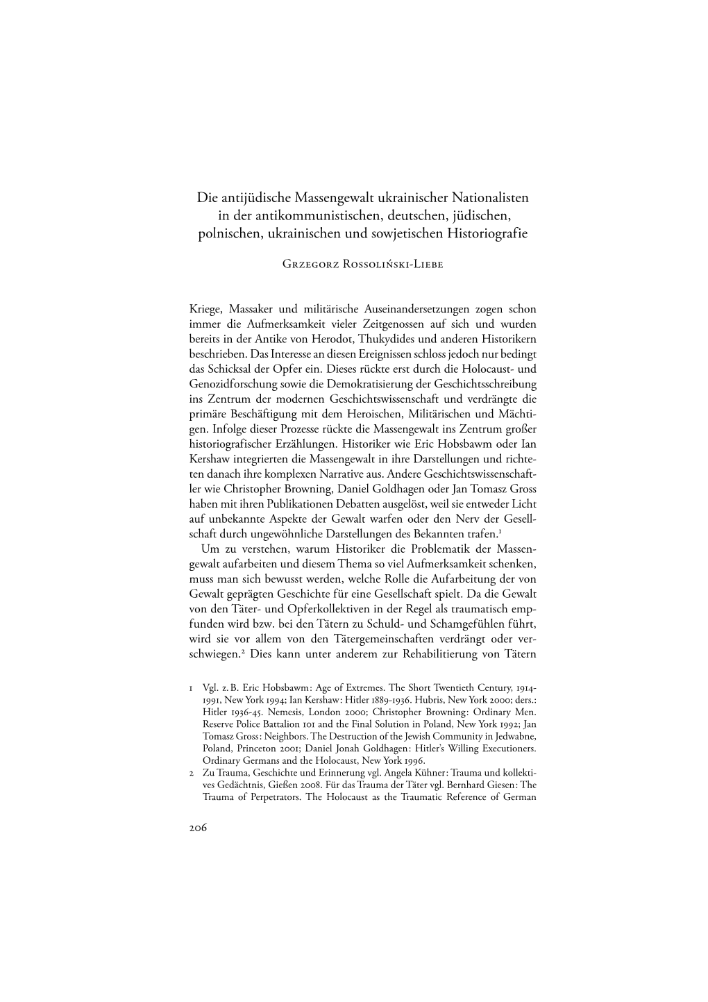 Die Antijüdische Massengewalt Ukrainischer Nationalisten in Der Antikommunistischen, Deutschen, Jüdischen, Polnischen, Ukrainischen Und Sowjetischen Historiografie