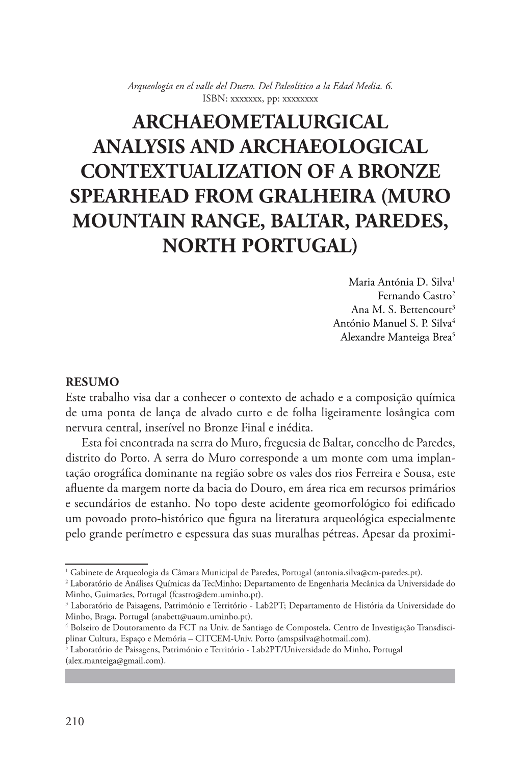 Archaeometalurgical Analysis and Archaeological Contextualization of a Bronze Spearhead from Gralheira (Muro Mountain Range, Baltar, Paredes, North Portugal)