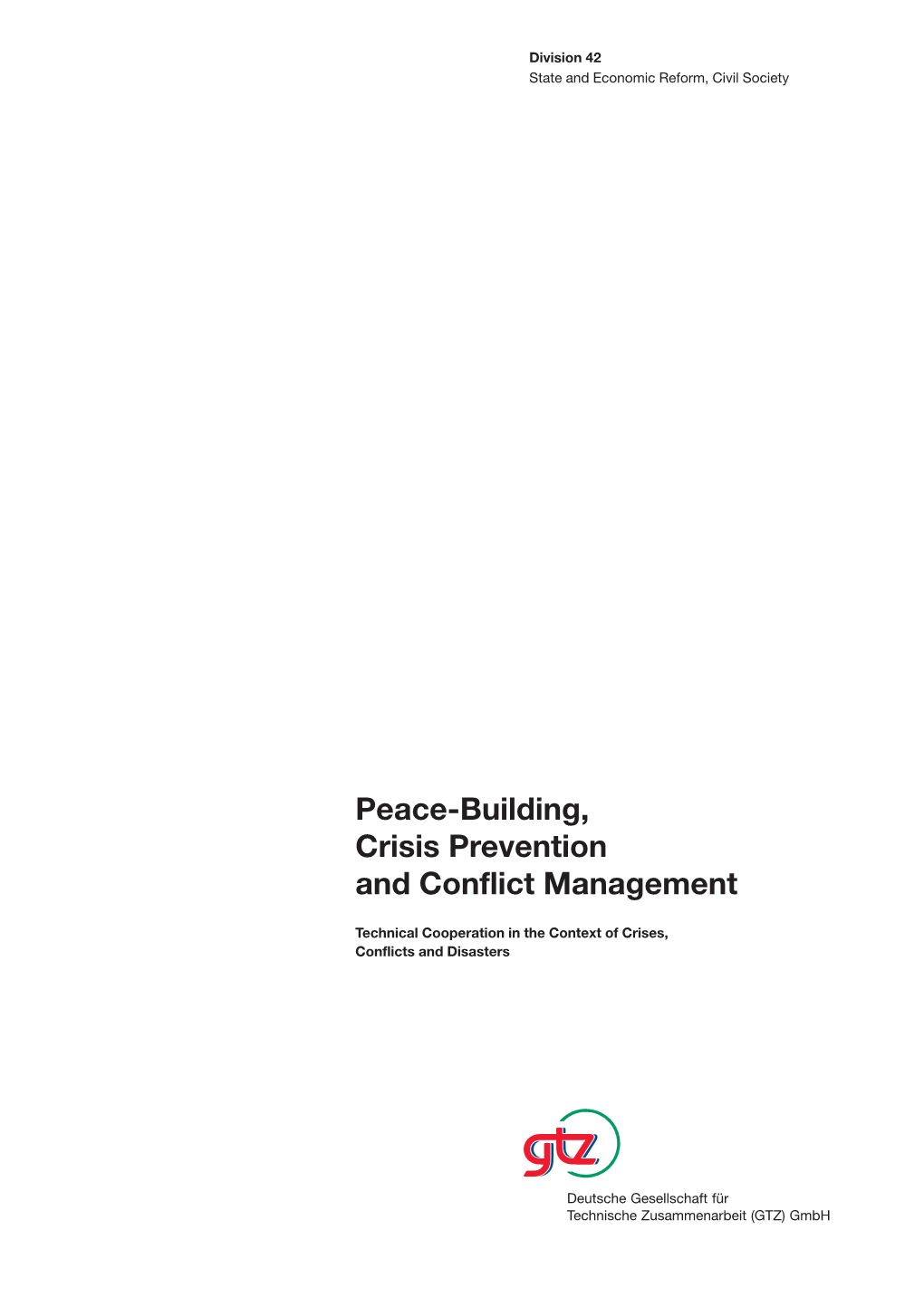 Peace-Building, Crisis Prevention and Conflict Management