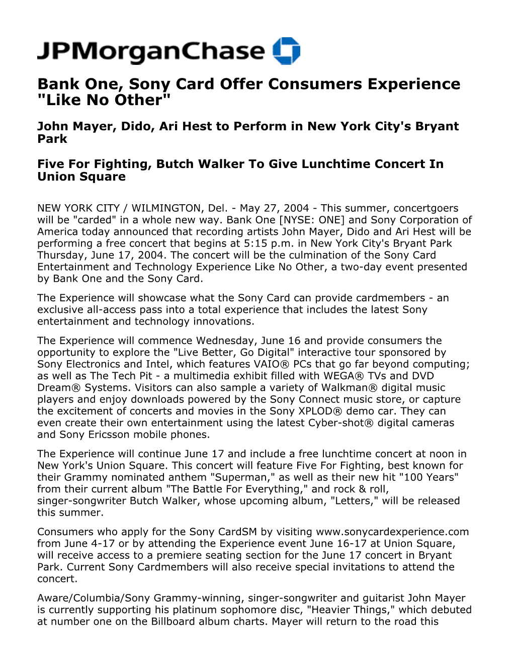 Bank One, Sony Card Offer Consumers Experience 