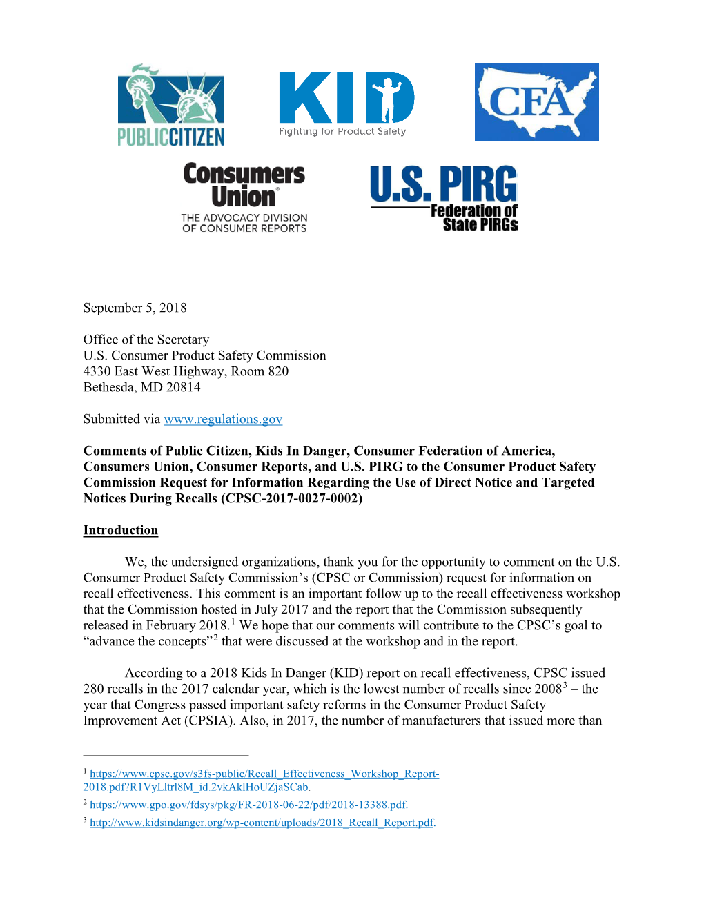 September 5, 2018 Office of the Secretary U.S. Consumer Product Safety Commission 4330 East West Highway, Room 820 Bethesda, MD