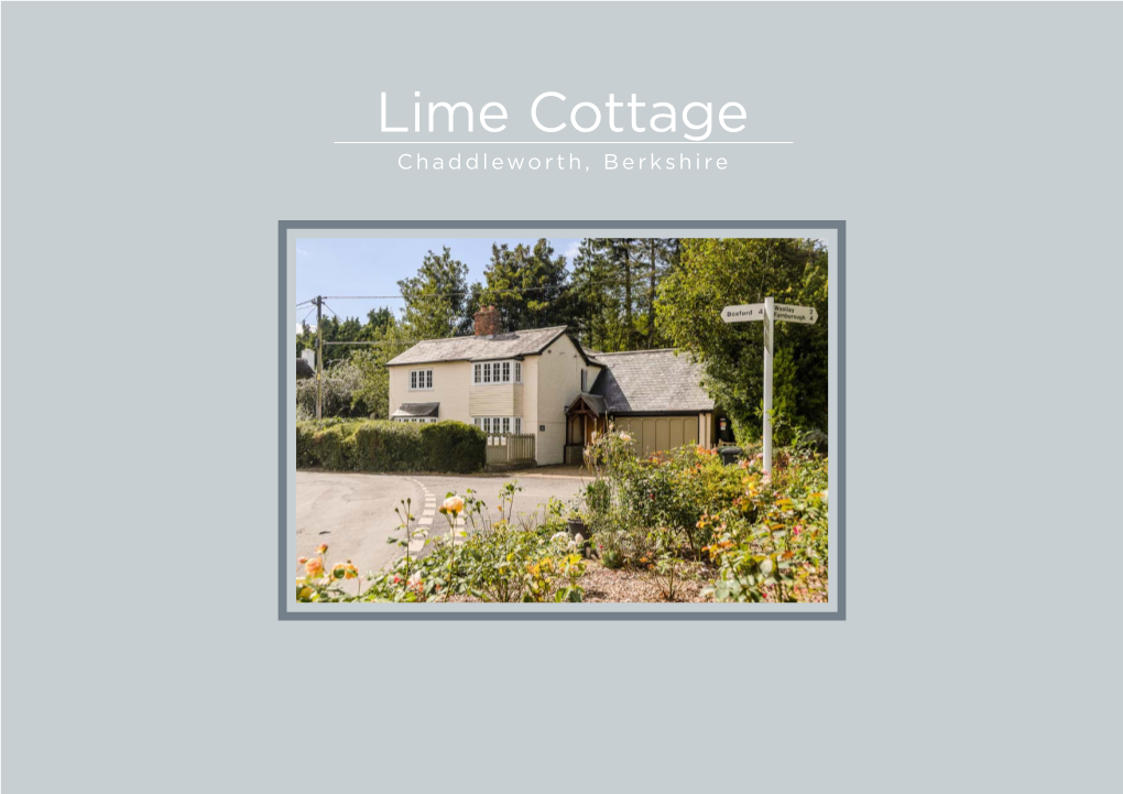 Lime Cottage Chaddleworth, Berkshire an Attractive Period Cottage in a Popular Village Setting