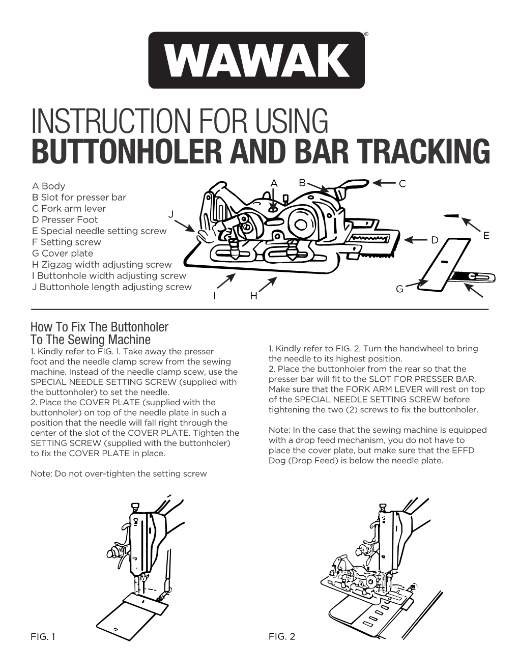Instruction for Using Buttonholer and Bar Tracking