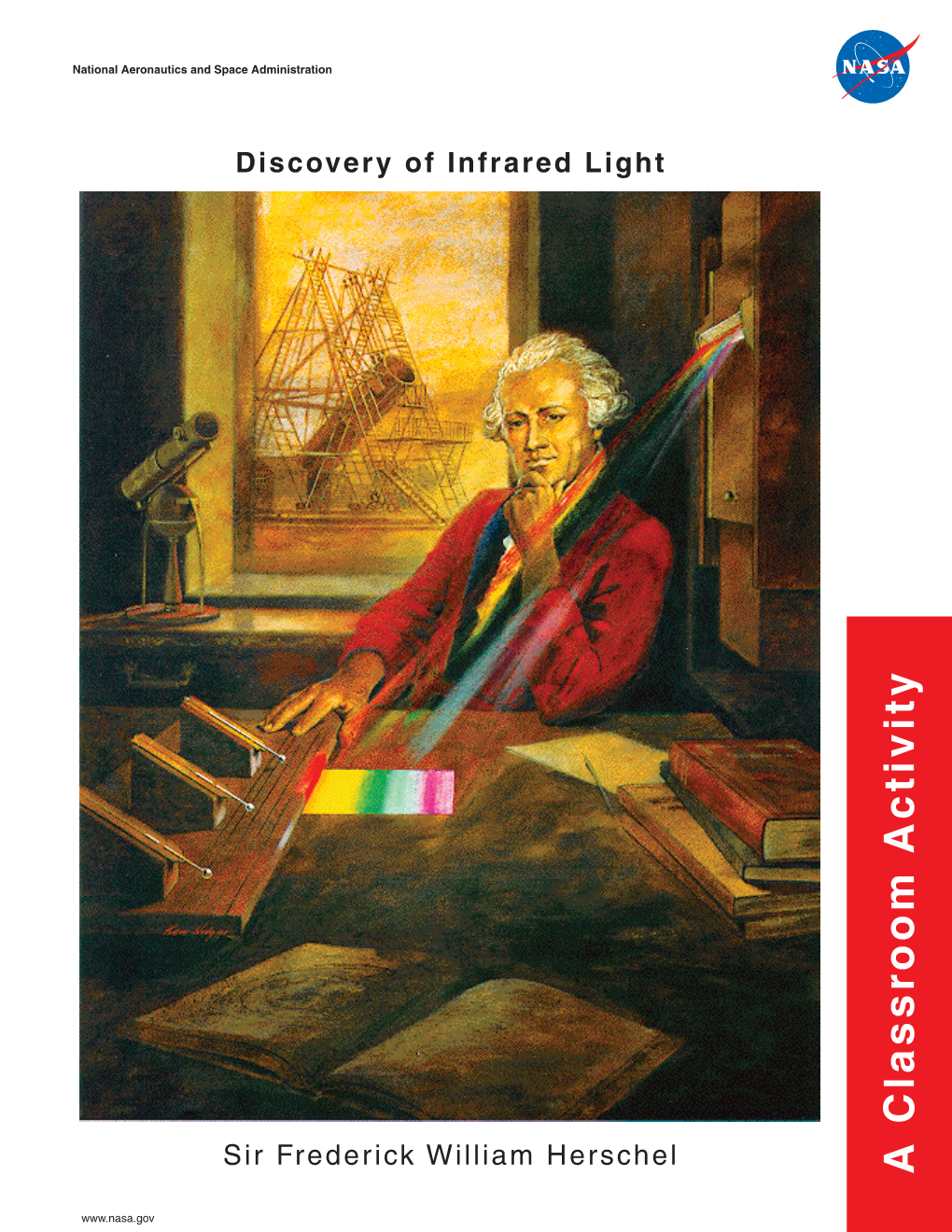 Sir Frederick William Herschel Discovery of Infrared Light