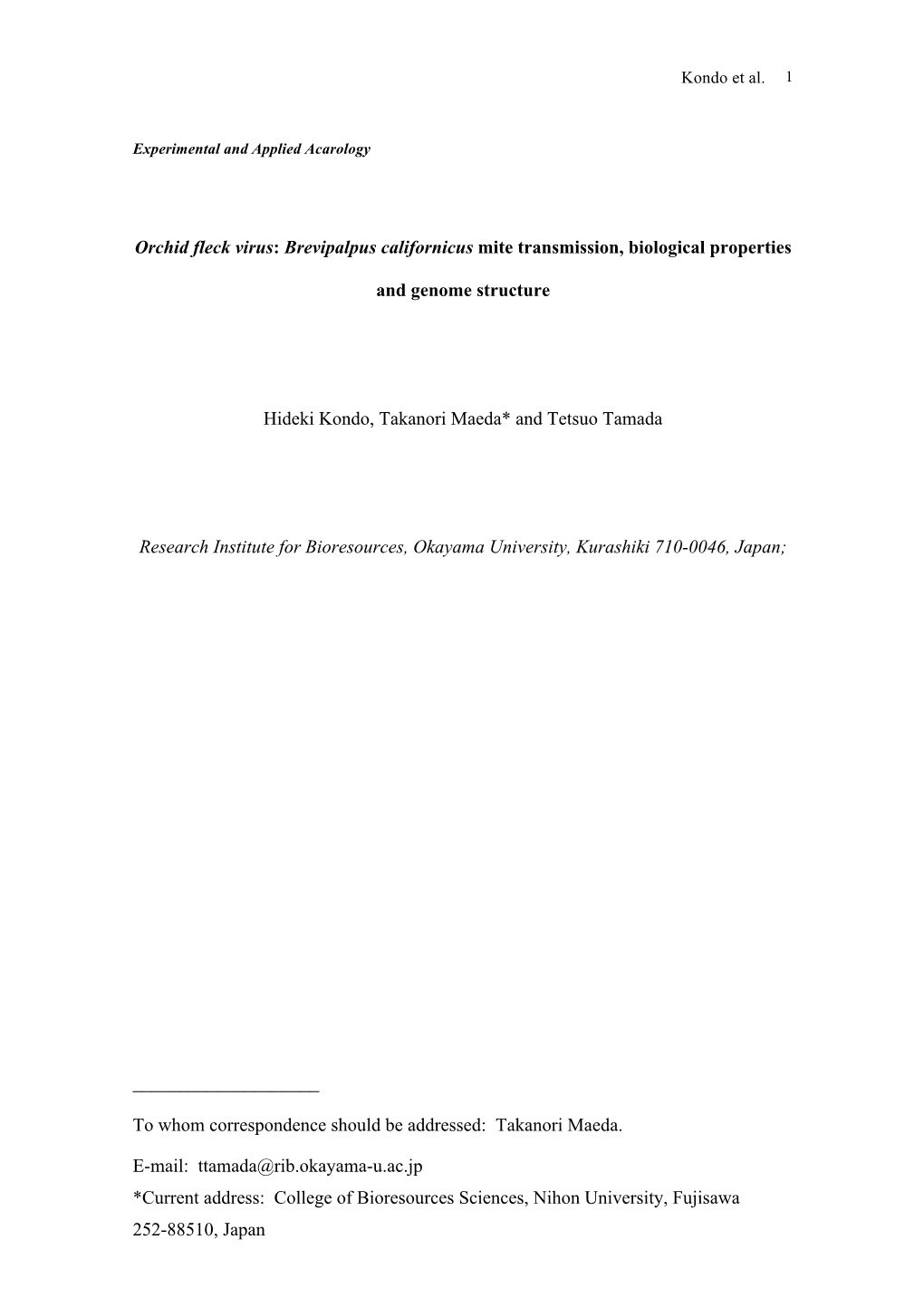 Orchid Fleck Virus: Brevipalpus Californicus Mite Transmission, Biological Properties