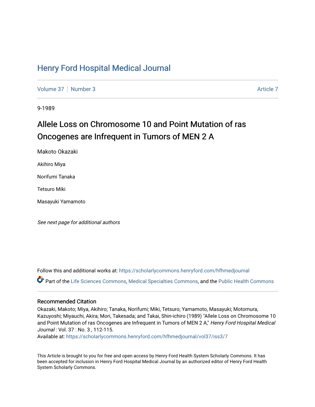 Allele Loss on Chromosome 10 and Point Mutation of Ras Oncogenes Are Infrequent in Tumors of MEN 2 A