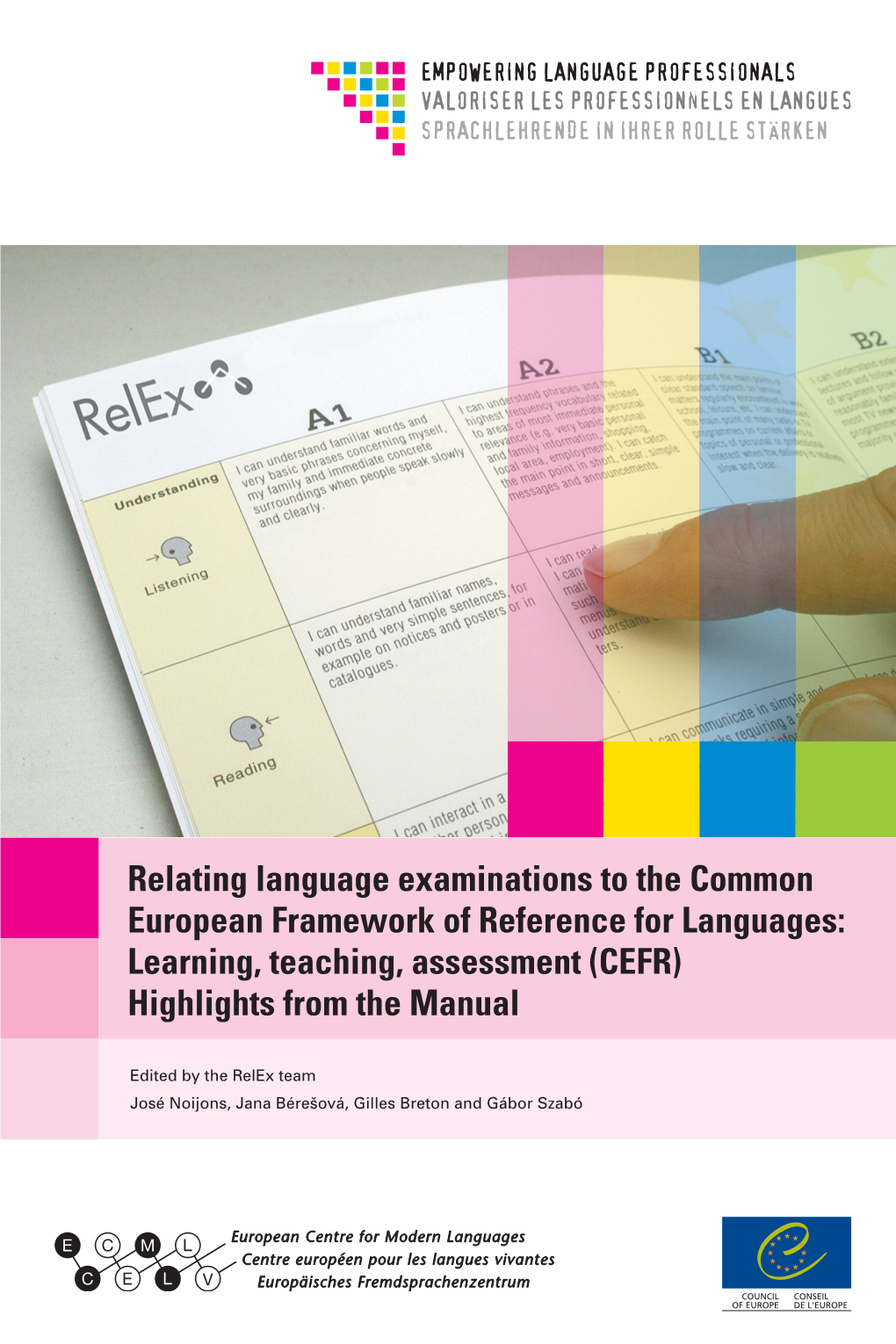 Relating Language Examinations to the CEFR