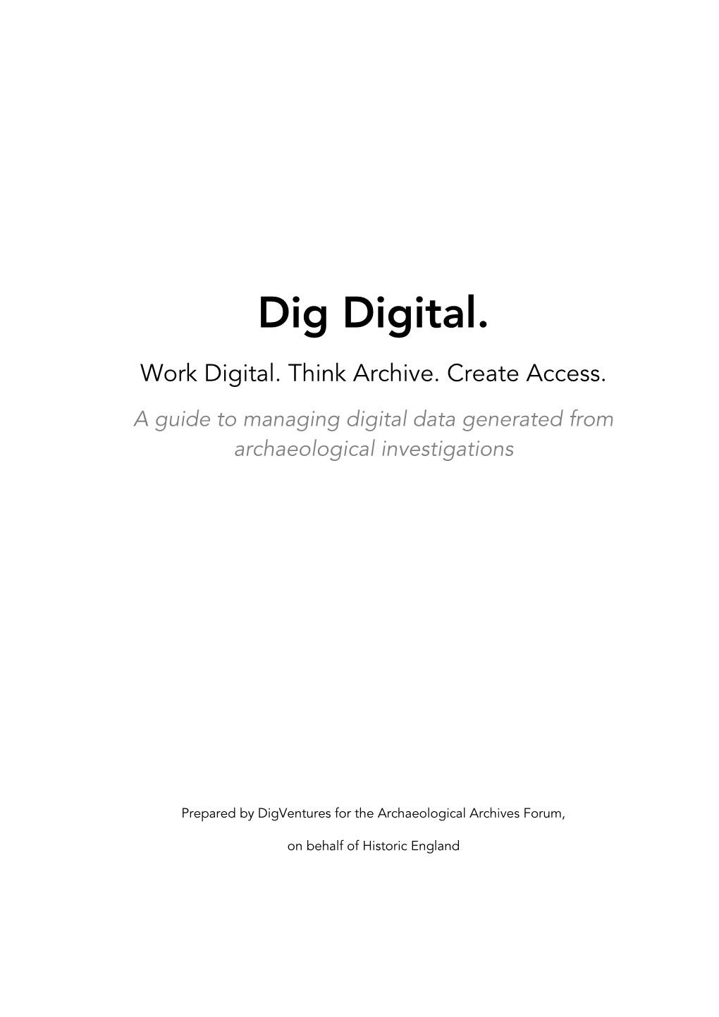 Dig Digital. Work Digital