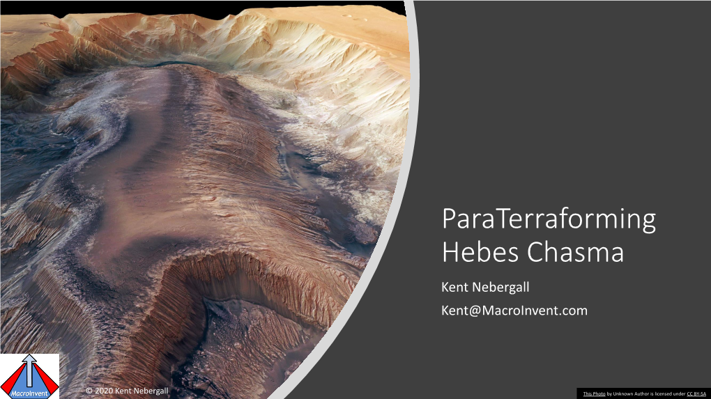 Paraterraforming Hebes Chasma Kent Nebergall Kent@Macroinvent.Com