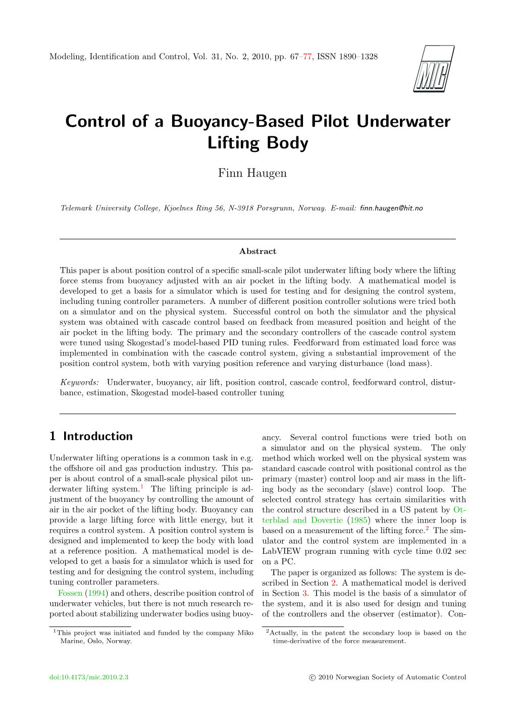 Control of a Buoyancy-Based Pilot Underwater Lifting Body