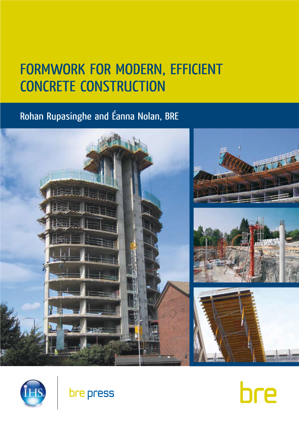 Formwork for Modern, Efficient Concrete Construction