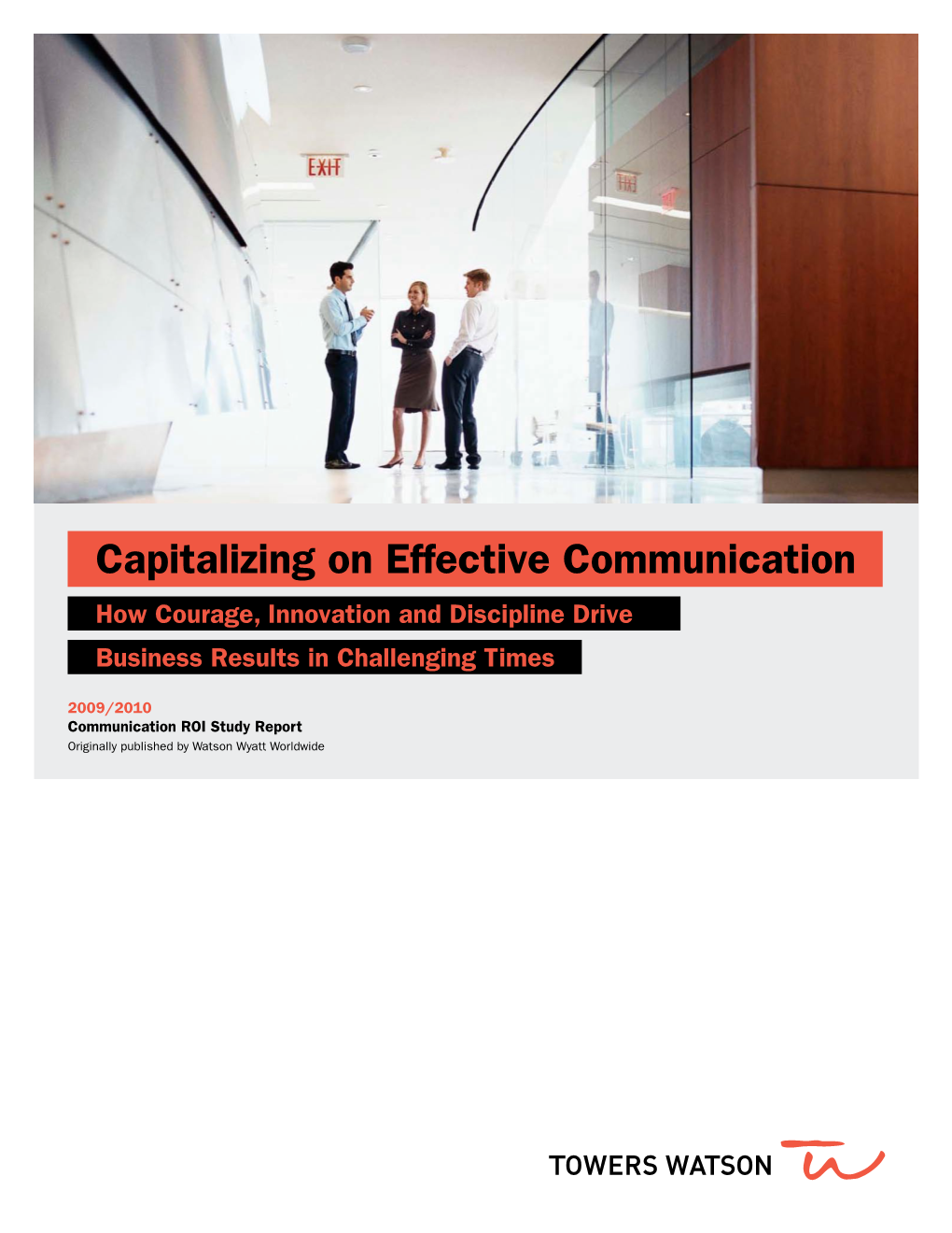Towers Watson: Capitalizing on Effective Communication 2009
