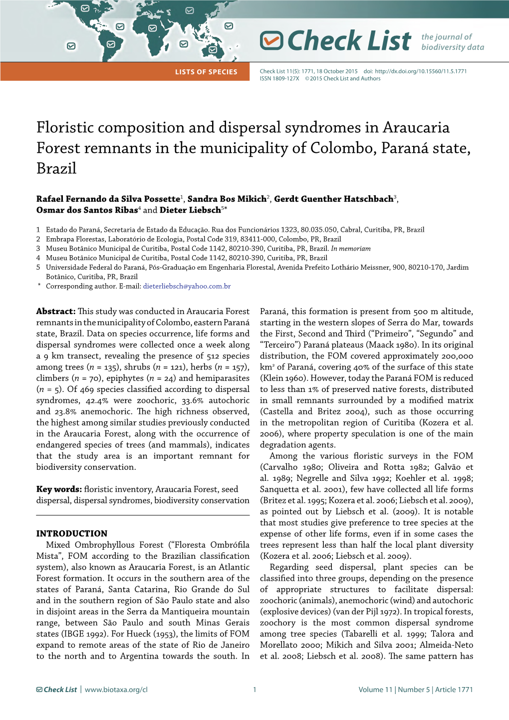 Floristic Composition and Dispersal Syndromes in Araucaria Forest Remnants in the Municipality of Colombo, Paraná State, Brazil