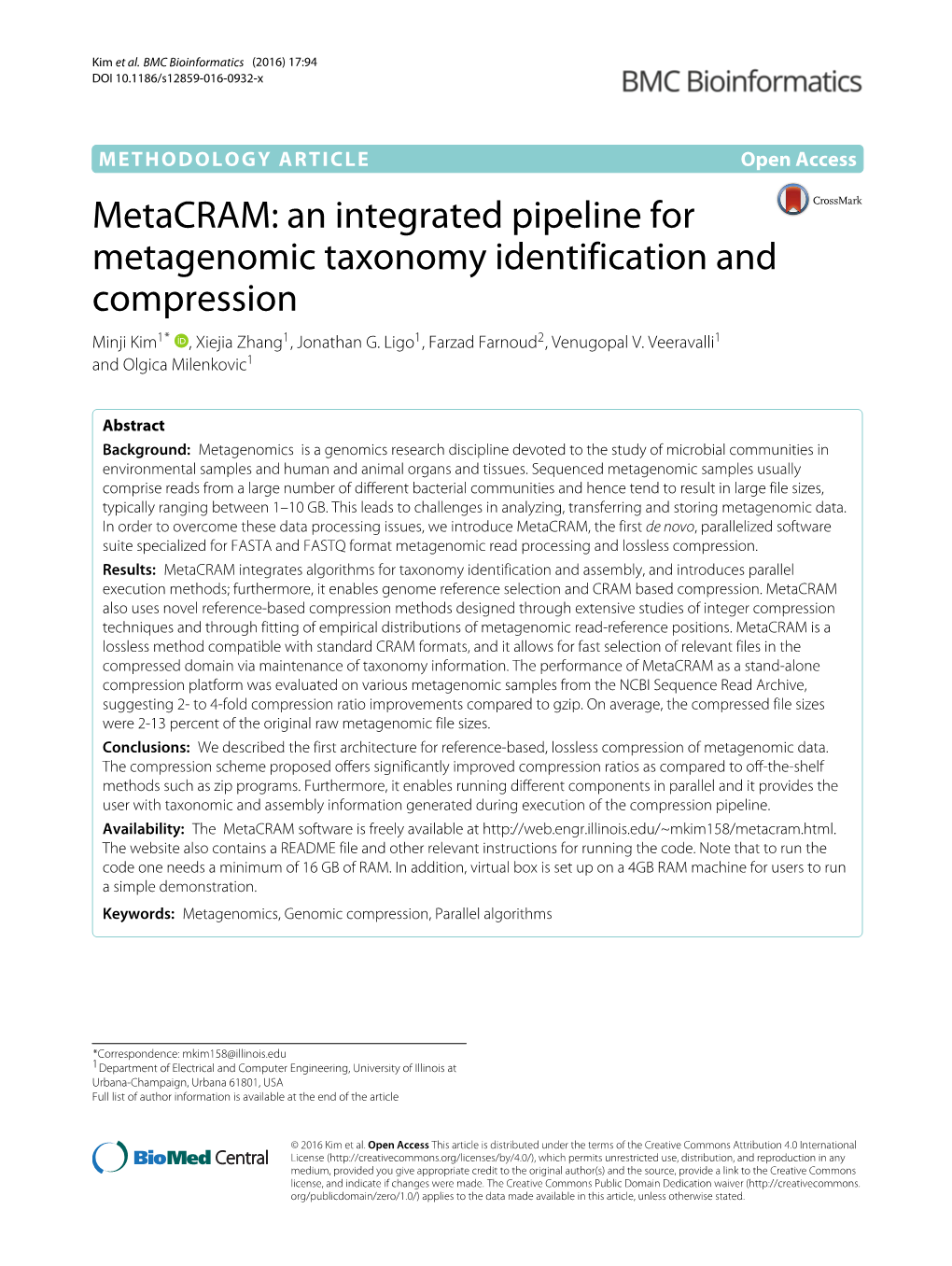 An Integrated Pipeline for Metagenomic Taxonomy Identification and Compression Minji Kim1* , Xiejia Zhang1,Jonathang.Ligo1, Farzad Farnoud2, Venugopal V