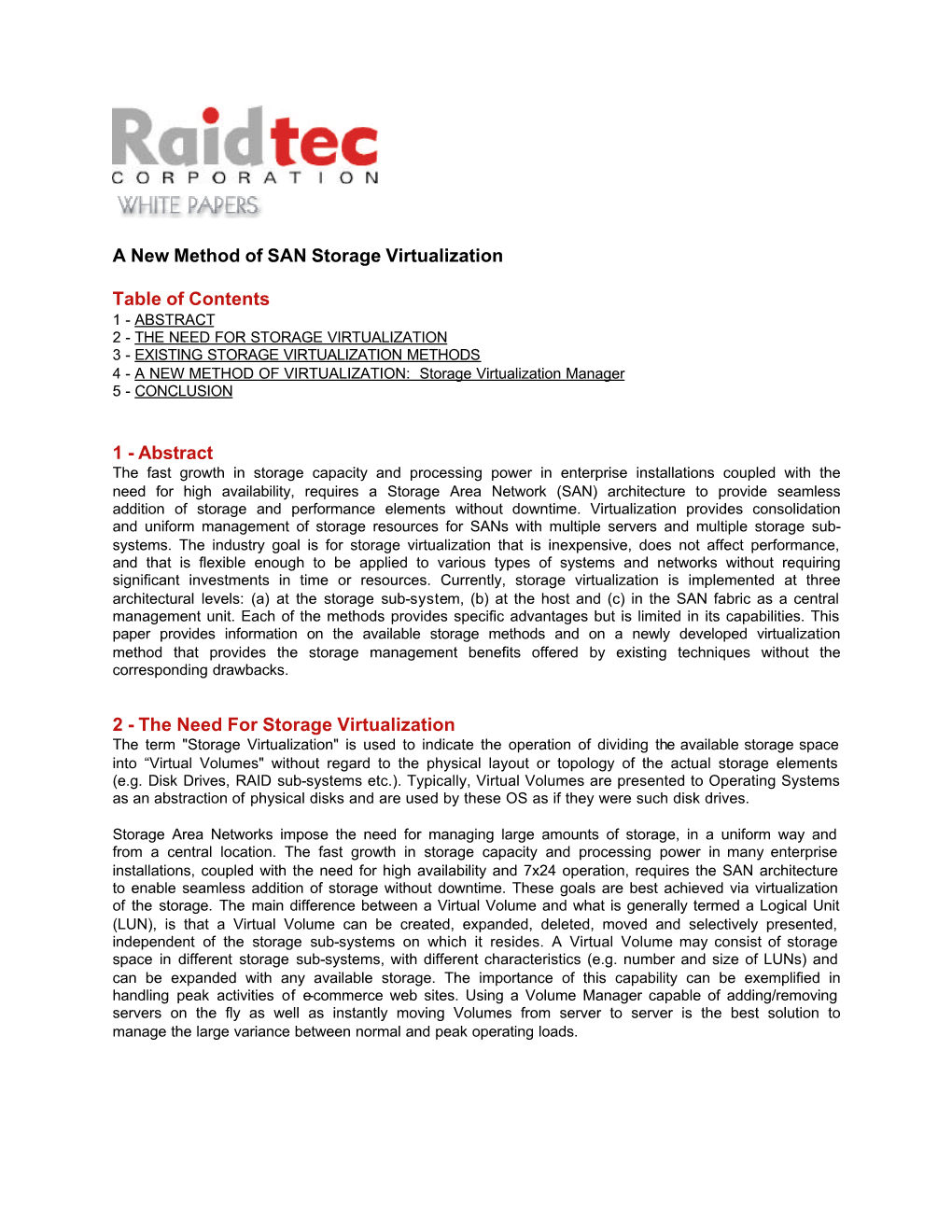 A New Method of SAN Storage Virtualization Table of Contents 1