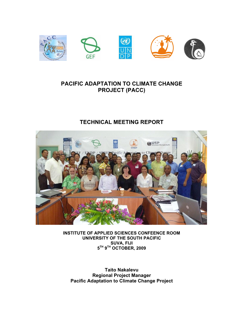 Pacific Adaptation to Climate Change Project (Pacc) Technical Meeting Report