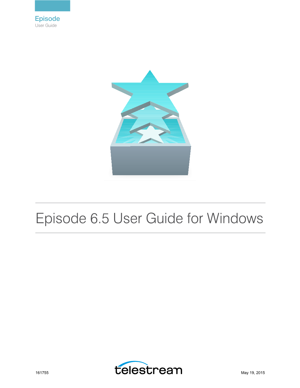 Episode 6.5 User Guide for Windows