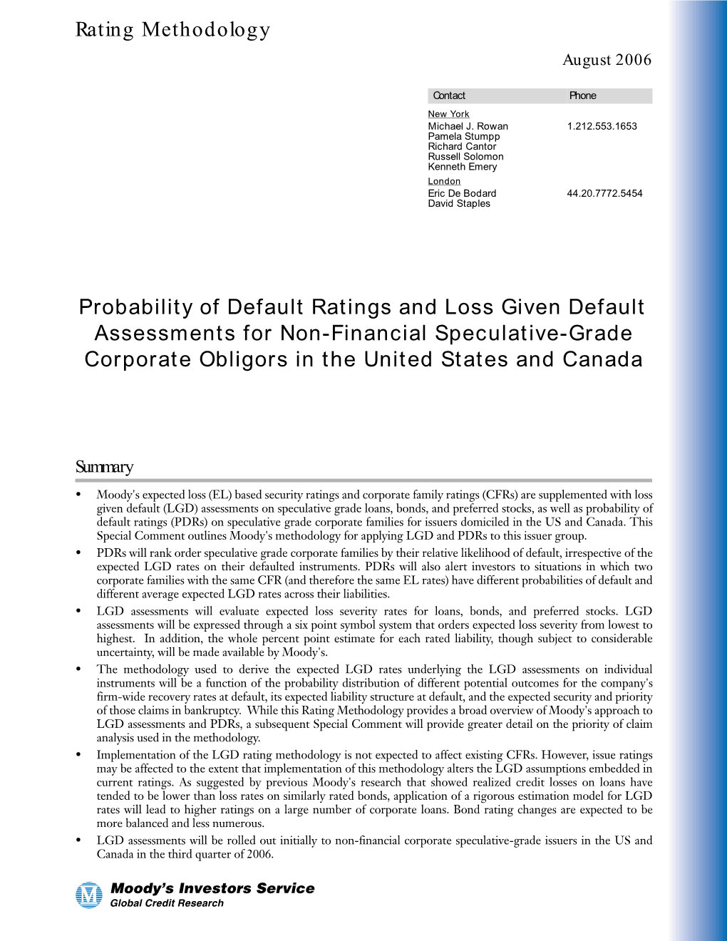 Probability of Default Ratings and Loss Given Default Assessments for Non-Financial Speculative-Grade Corporate Obligors in the United States and Canada