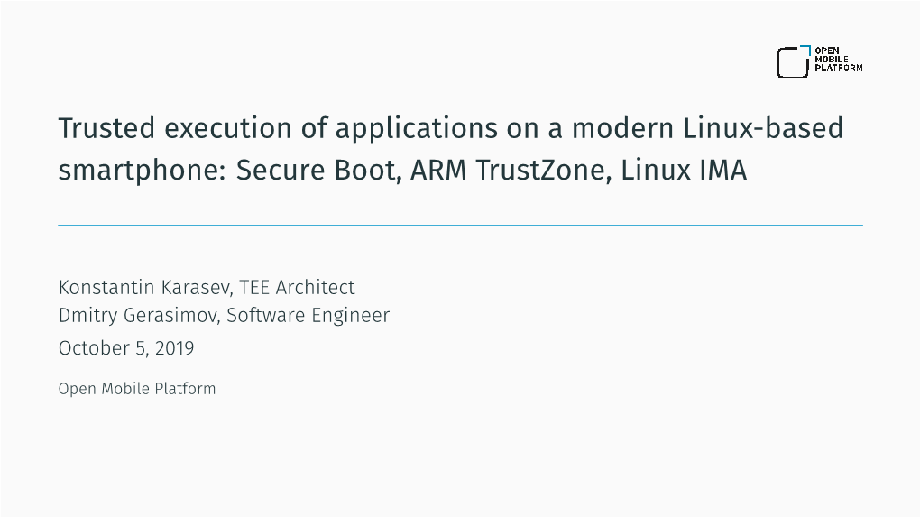 Secure Boot, ARM Trustzone, Linux IMA