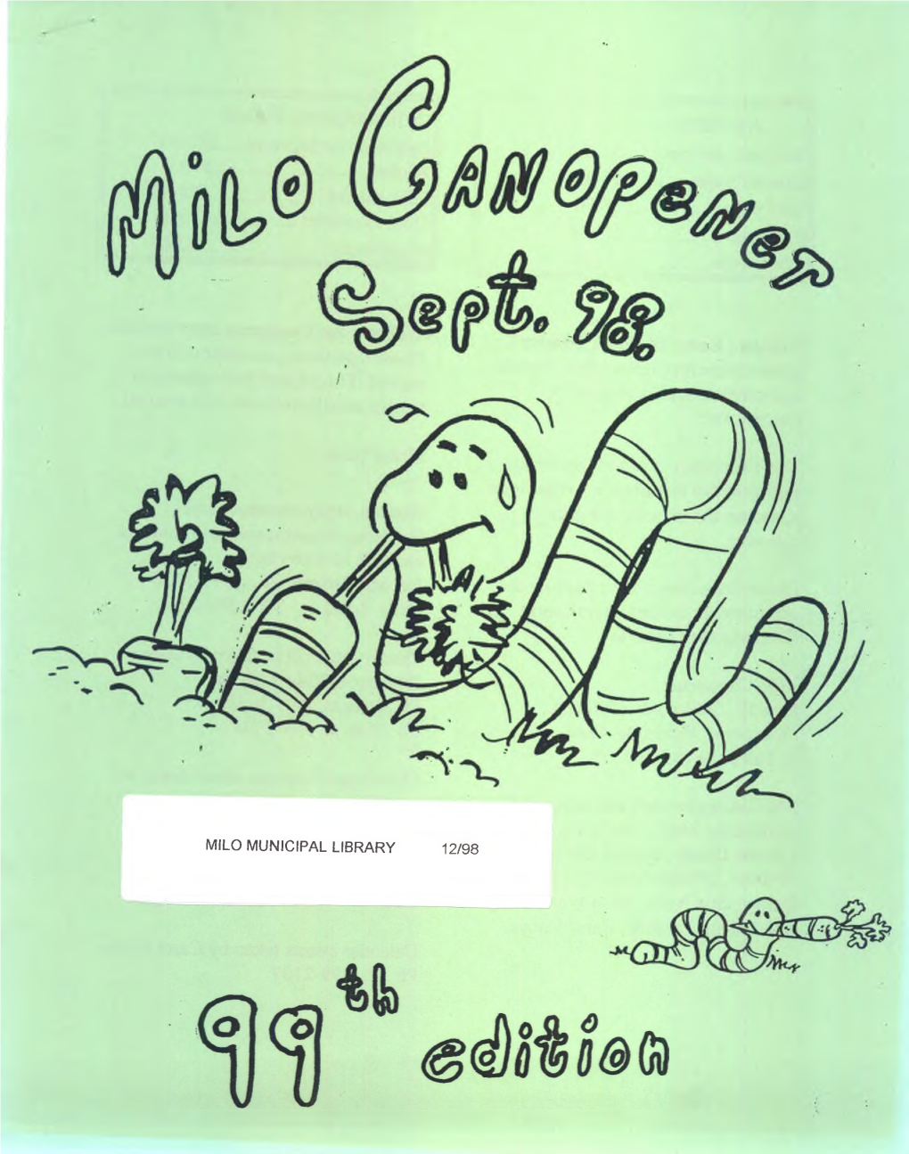 MILO MUNICIPAL LIBRARY 12/98 | Ad Rates | Subscription Rates Business Directory ....$5.00 (Picked up Or Delivered