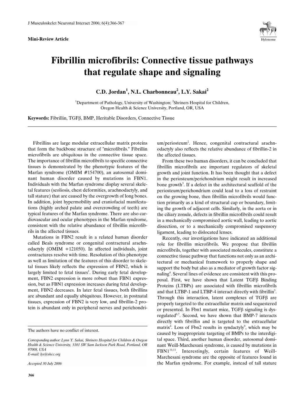 Fibrillin Microfibrils: Connective Tissue Pathways That Regulate Shape and Signaling