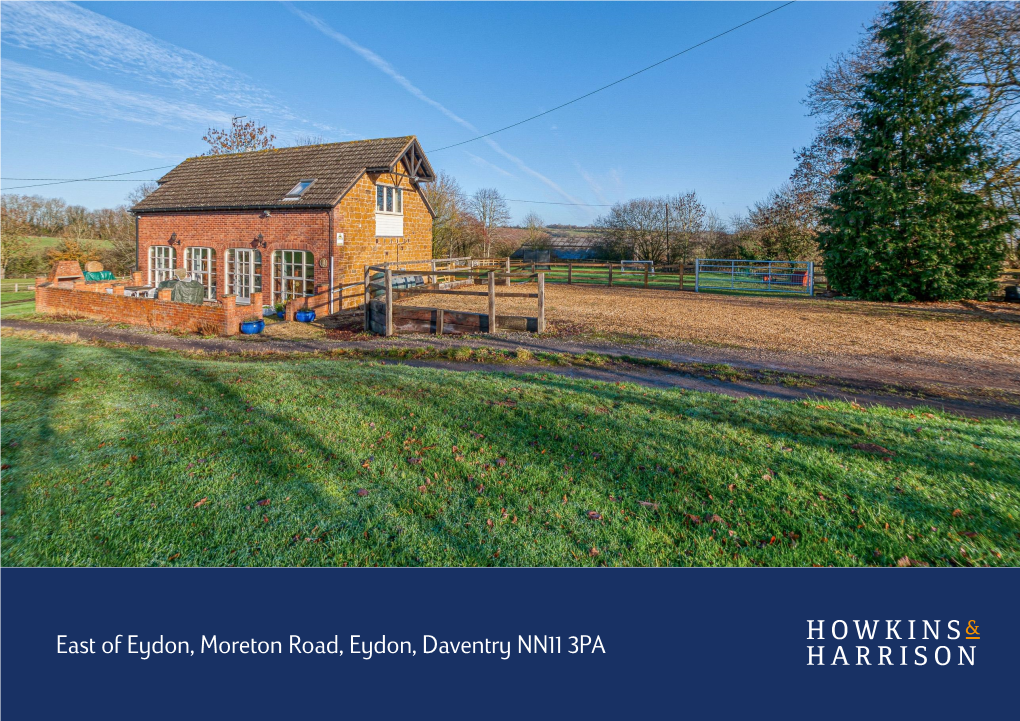 East of Eydon, Moreton Road, Eydon, Daventry NN11 3PA