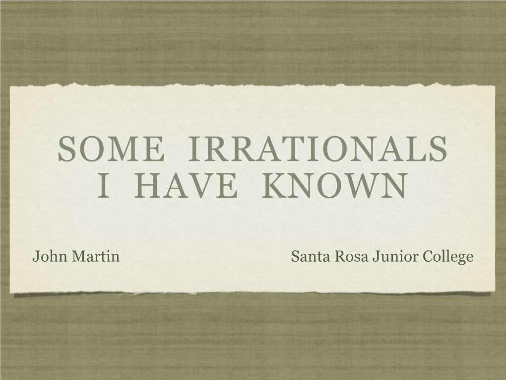 Rational Irrational