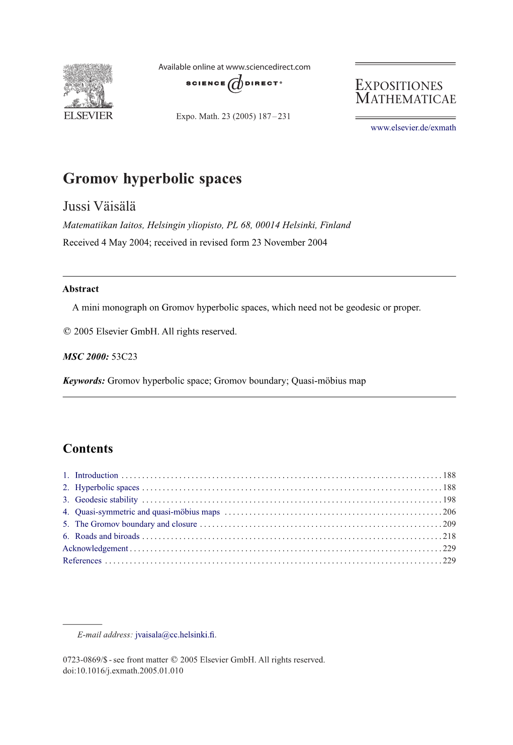 Gromov Hyperbolic Spaces