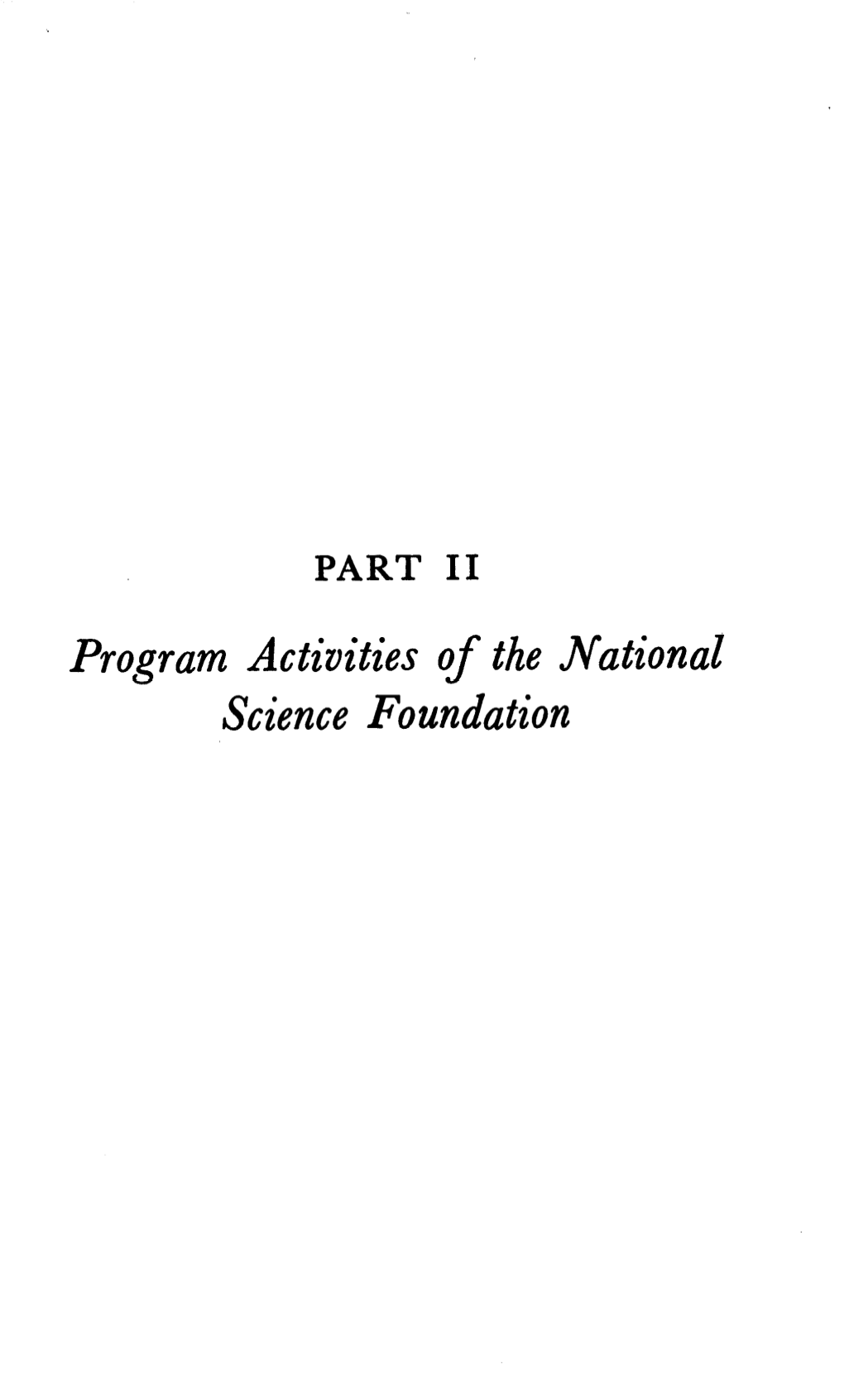 Program Activities of the National Science Foundation
