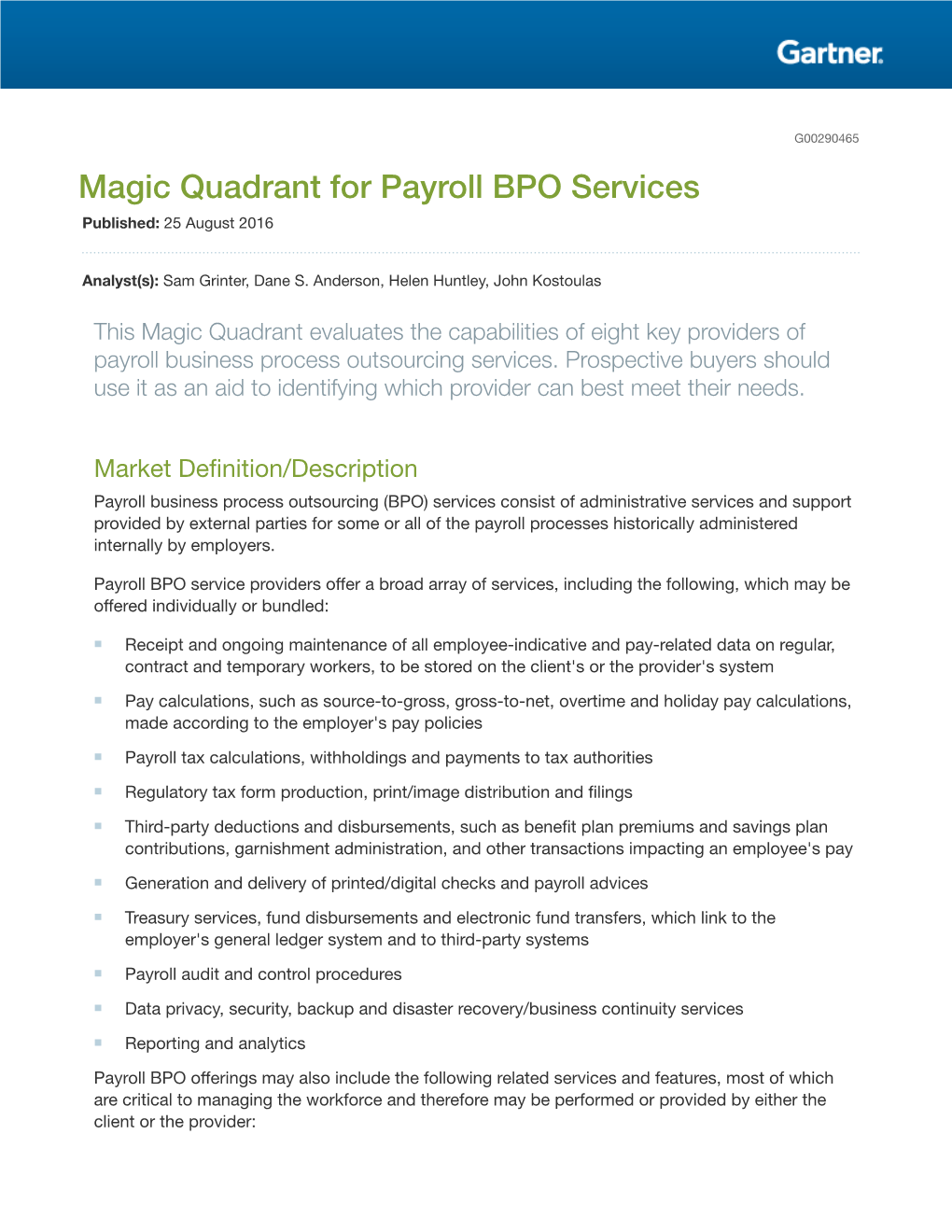 Magic Quadrant for Payroll BPO Services Published: 25 August 2016