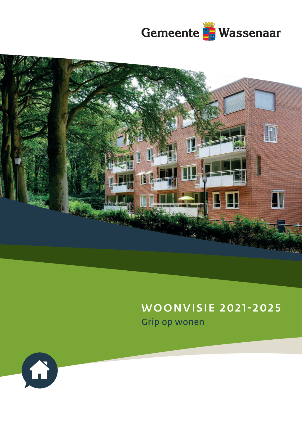 WOONVISIE 2021-2025 Grip Op Wonen