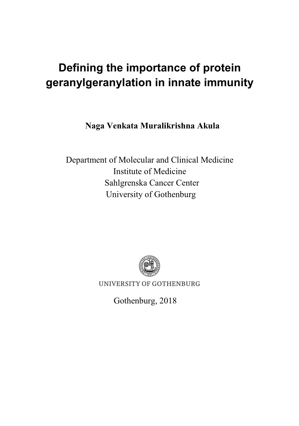 Defining the Importance of Protein Geranylgeranylation in Innate Immunity