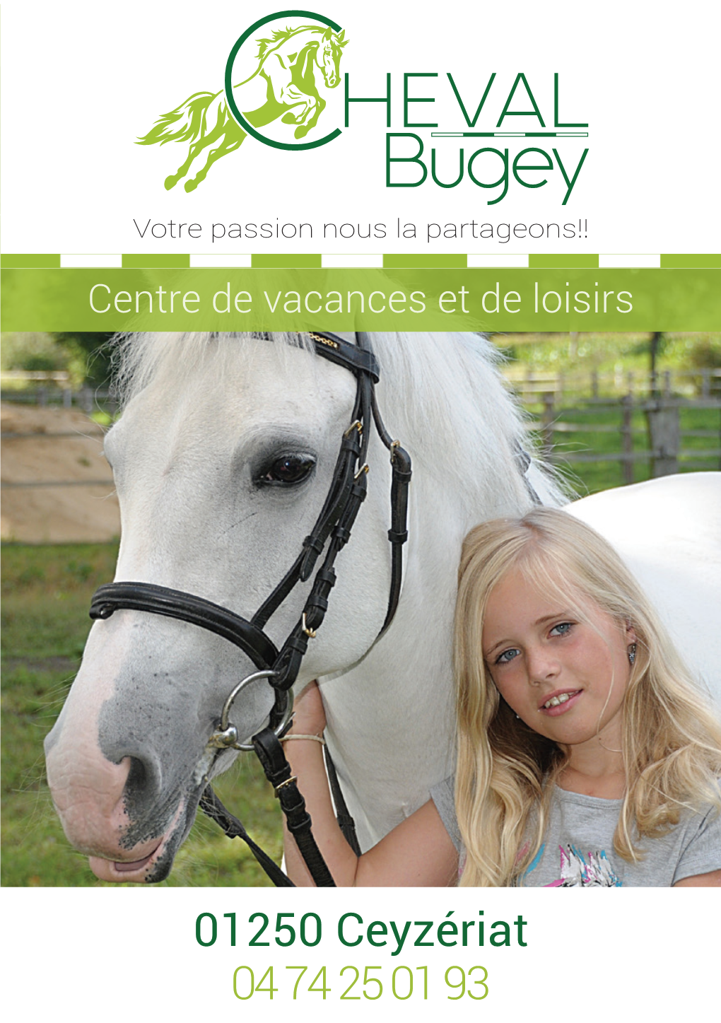 01250 Ceyzériat 04 74 25 01 93 Le Centre Présentation Situé Entre Genève Et Lyon, Cheval Bugey Est Un Des Plus Grands Centres De La Région AURA