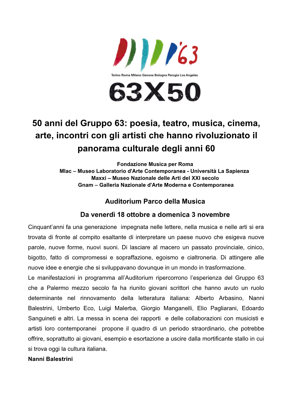 Gruppo 63: Poesia, Teatro, Musica, Cinema, Arte, Incontri Con Gli Artisti Che Hanno Rivoluzionato Il Panorama Culturale Degli Anni 60