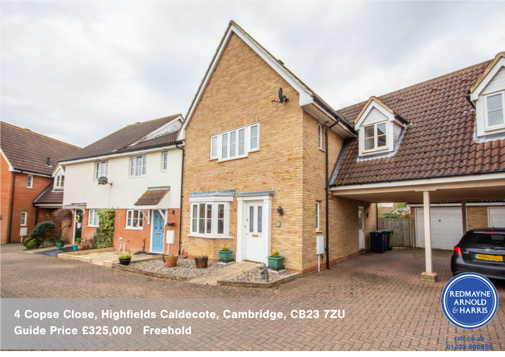 4 Copse Close, Highfields Caldecote, Cambridge, CB23 7ZU Guide Price