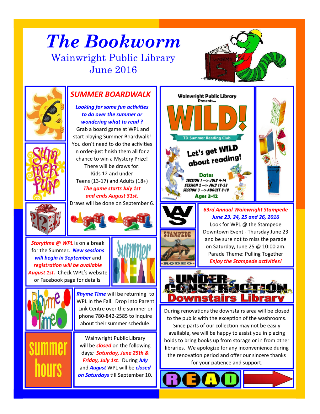 The Bookworm Wainwright Public Library June 2016