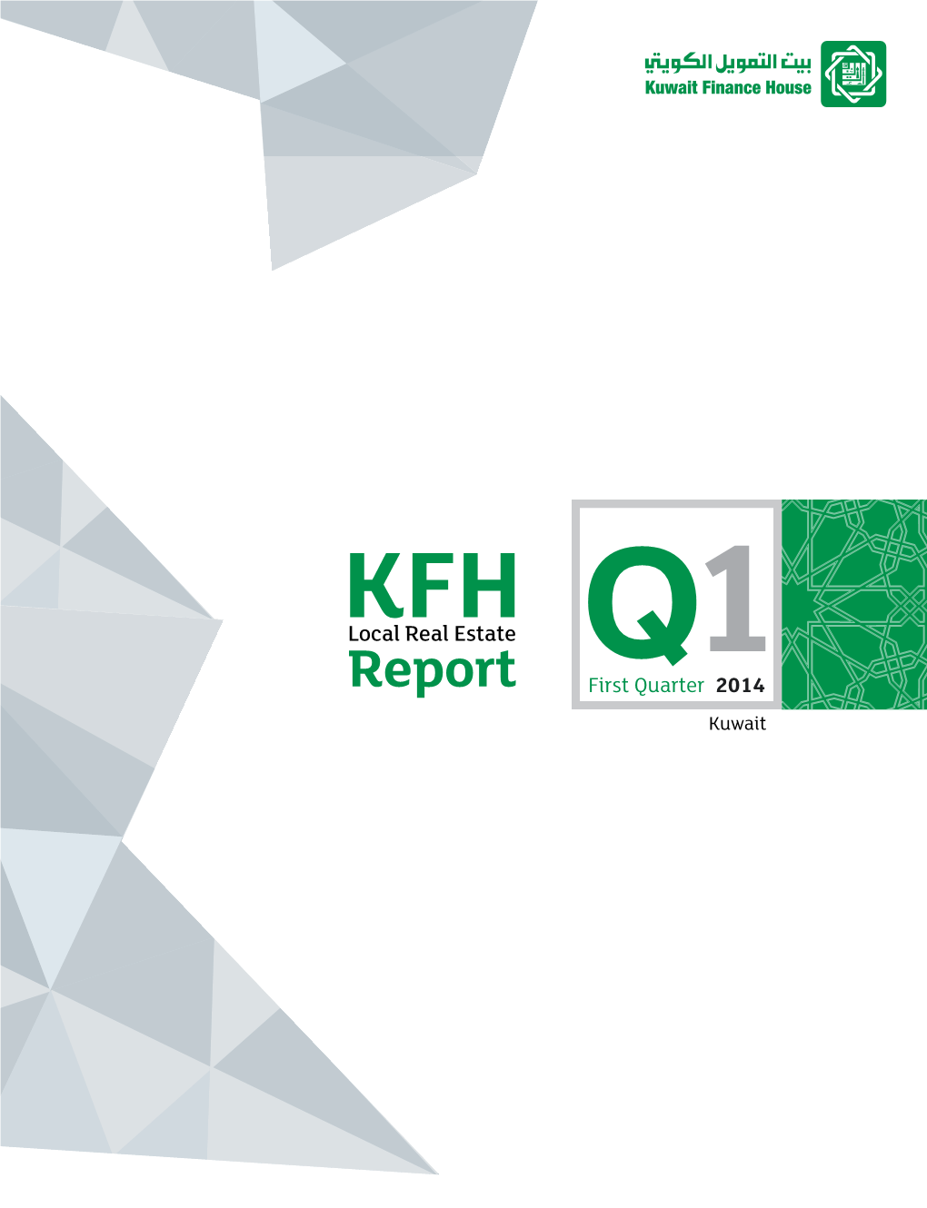 Report First Quarter 2014 Kuwait KFH Local Real Estate