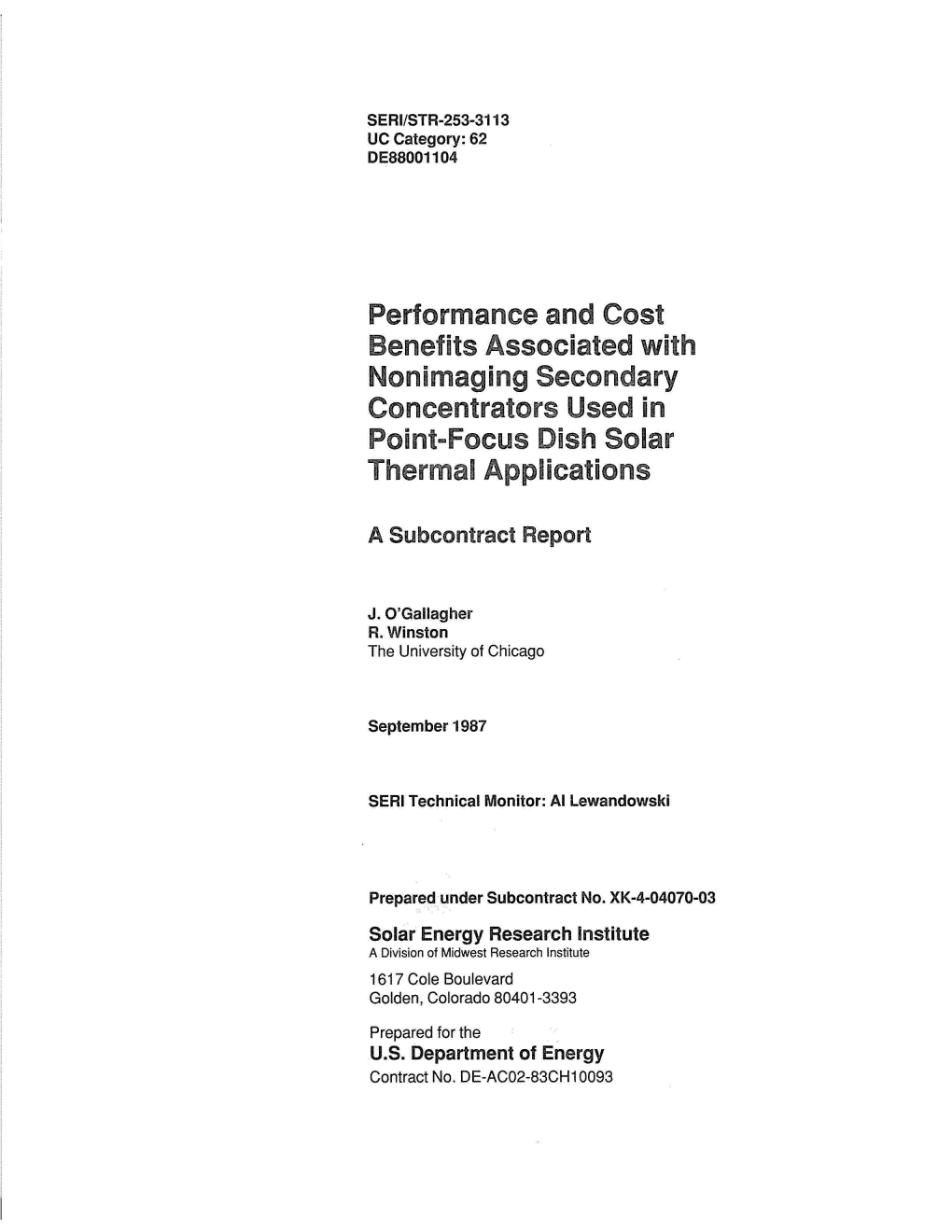 Performance and Cost Benefits Associated with Nonimaging Secondary Concentrators Used in Point-Focus Dish Solar Thermal Applicat