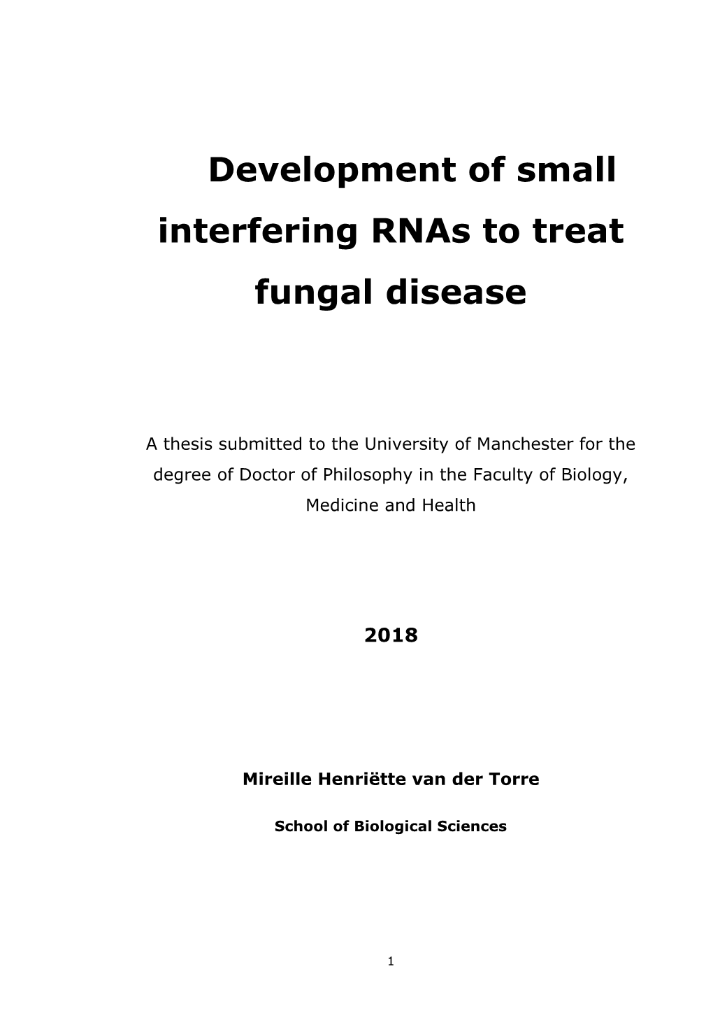 Development of Small Interfering Rnas to Treat Fungal Disease