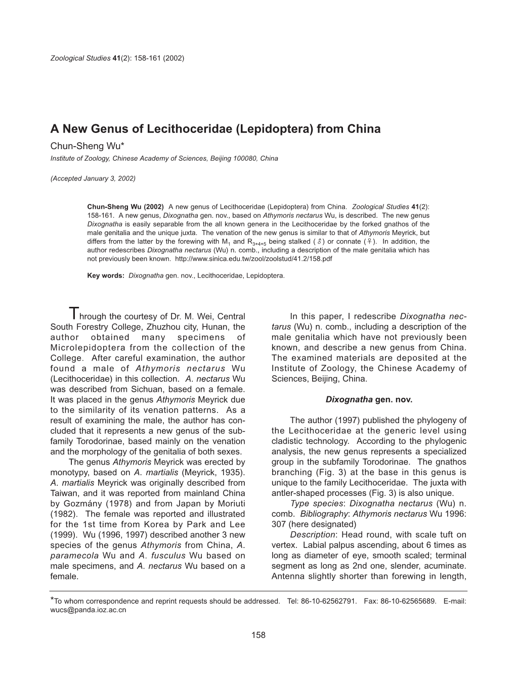 A New Genus of Lecithoceridae (Lepidoptera) from China Chun-Sheng Wu* Institute of Zoology, Chinese Academy of Sciences, Beijing 100080, China