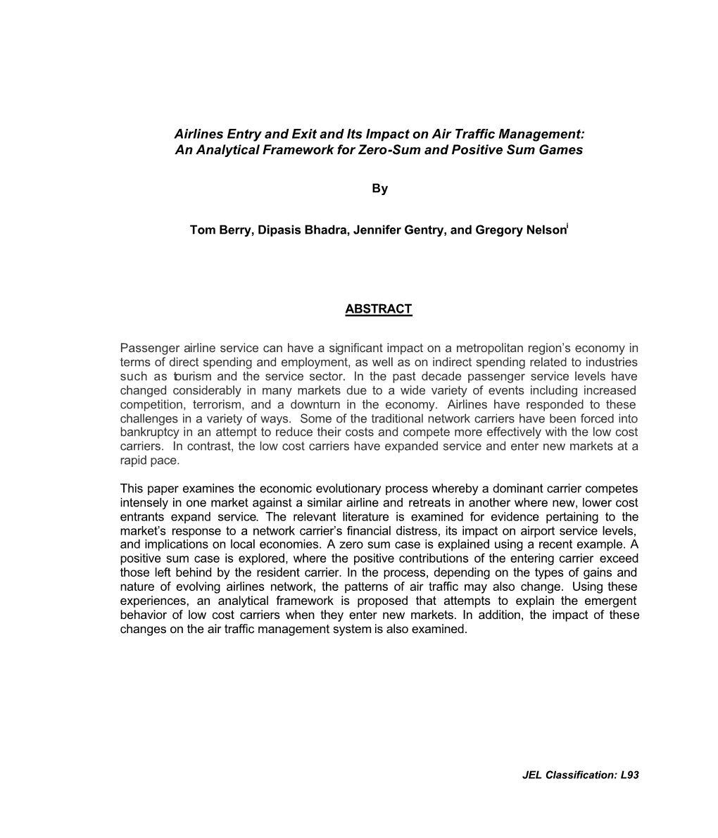 Airlines Entry and Exit and Its Impact on Air Traffic Management: an Analytical Framework for Zero-Sum and Positive Sum Games