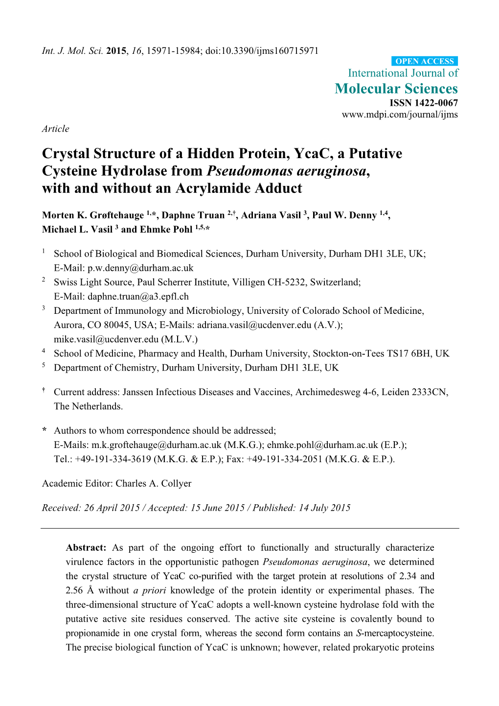 Crystal Structure of a Hidden Protein, Ycac, a Putative Cysteine Hydrolase from Pseudomonas Aeruginosa, with and Without an Acrylamide Adduct